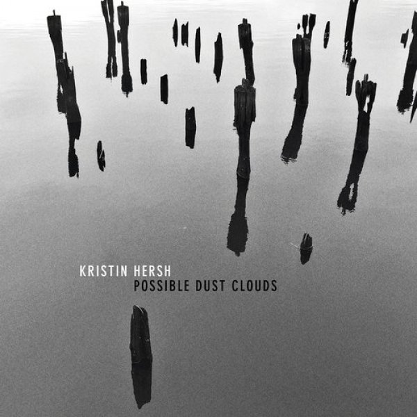 Album Kristin Hersh - Possible Dust Clouds