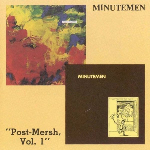 Album Minutemen - Post-Mersh Vol. 1