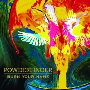 Powderfinger Burn Your Name, 2009