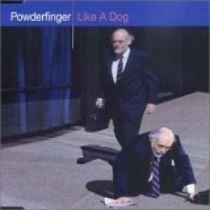 Powderfinger Like a Dog, 2001