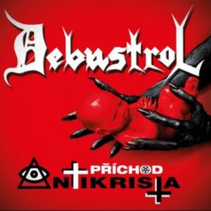 Album Debustrol - Příchod Antikrista