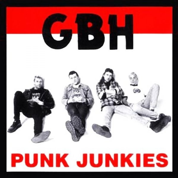 Album GBH - Punk Junkies