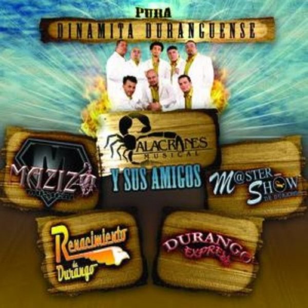 Album Alacranes Musical - Pura Dinamita Duranguense