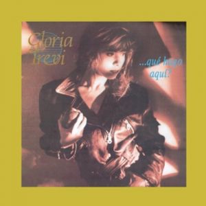 Album Gloria Trevi - ¿Qué Hago Aquí?