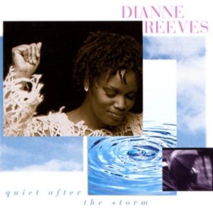 Album Dianne Reeves - Quiet After the Storm
