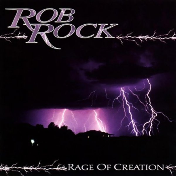 Rob Rock Rage of Creation, 2000