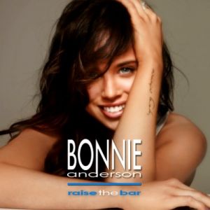 Album Bonnie Anderson - Raise the Bar