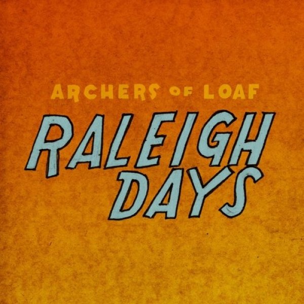 Raleigh Days - album