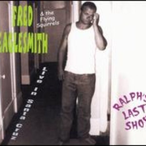 Album Fred Eaglesmith -  Ralph