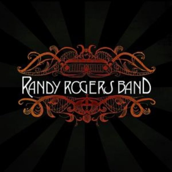 Album Randy Rogers Band - Randy Rogers Band