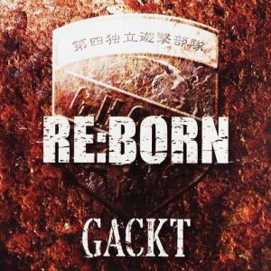 Album GACKT - RE:BORN