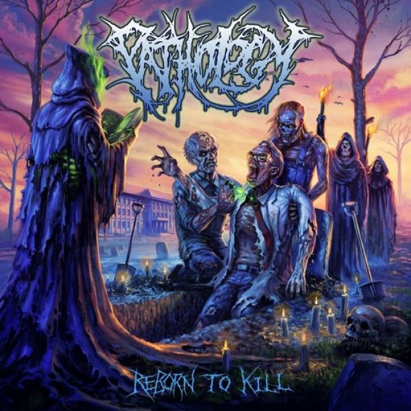 Album Pathology - Reborn to Kill
