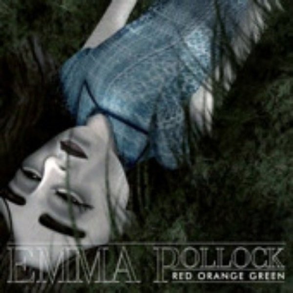 Album Emma Pollock - Red Orange Green