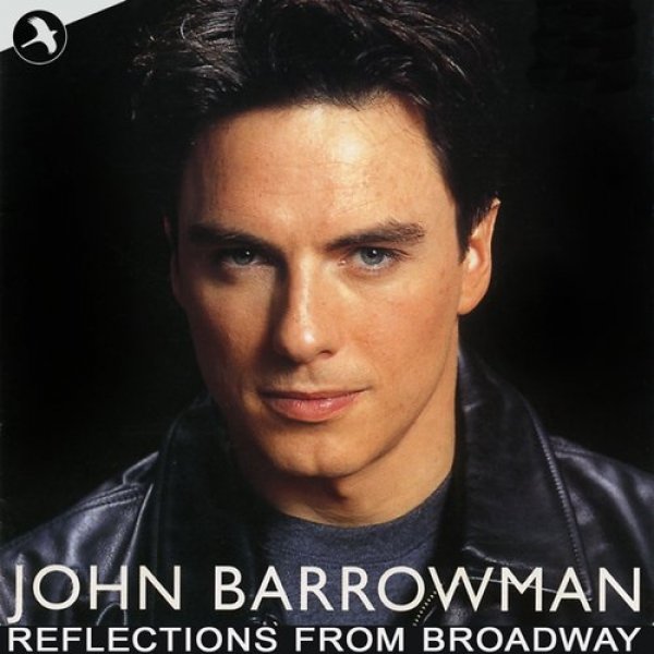 Album John Barrowman - Reflections from Broadway