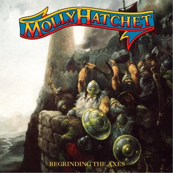 Album Molly Hatchet - Regrinding the Axes