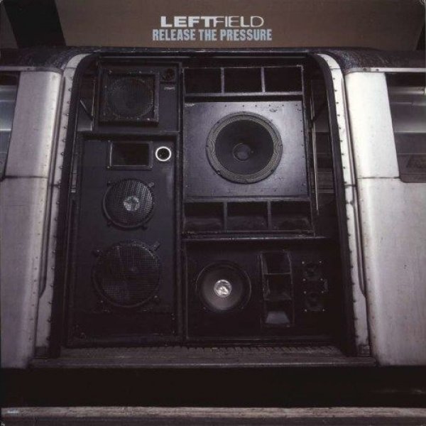 Album Leftfield - Release the Pressure