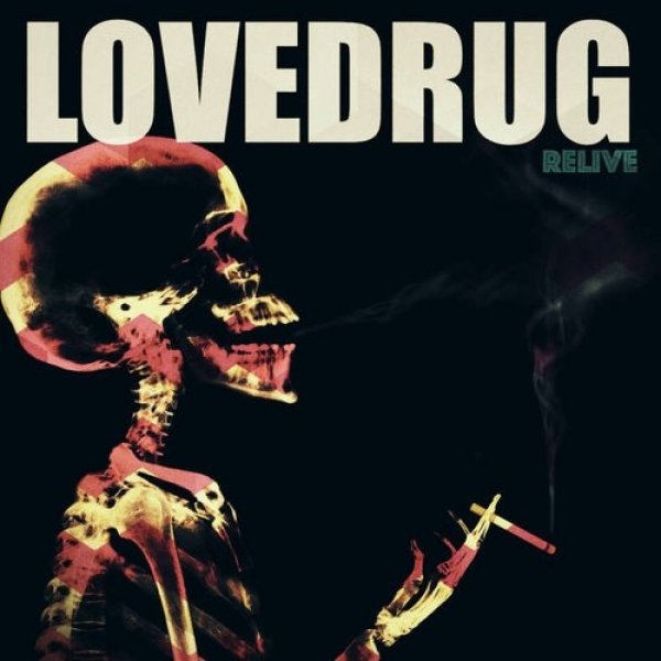 Album Lovedrug - Relive