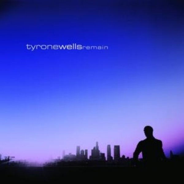 Album Tyrone Wells - Remain