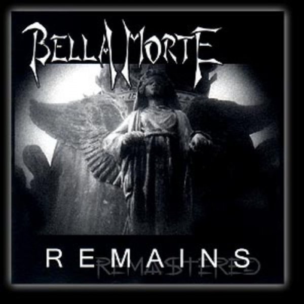 Album Bella Morte - Remains