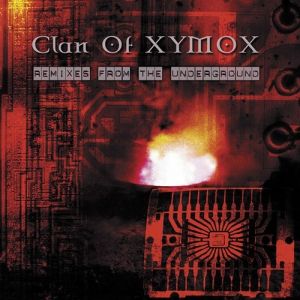 Clan of Xymox Remixes from the Underground, 2002