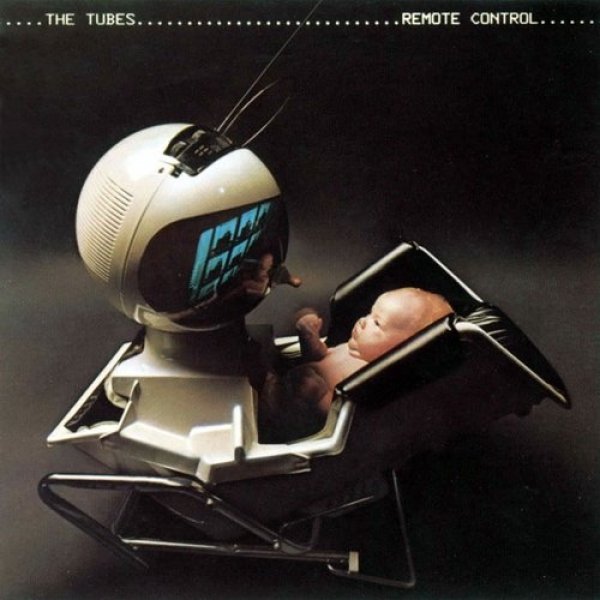 Album The Tubes - Remote Control