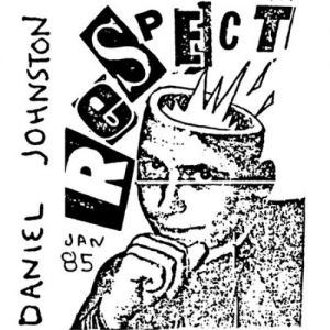 Album Daniel Johnston - Respect