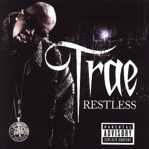 Album Trae tha Truth - Restless