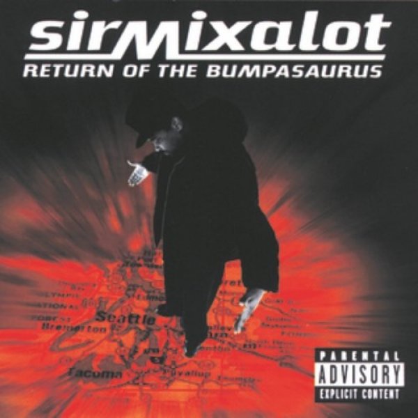 Album Sir Mix-A-Lot - Return of the Bumpasaurus