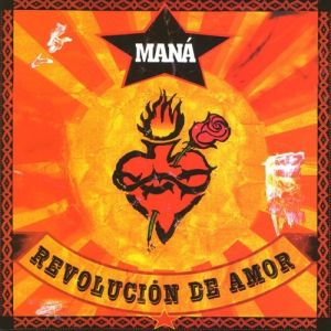 Album Maná - Revolución de Amor