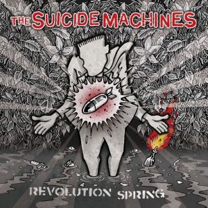 Album The Suicide Machines - Revolution Spring