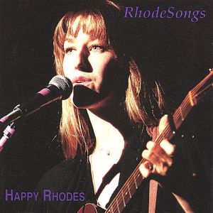 Album Happy Rhodes - Rhodesongs