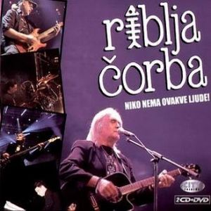 Album Riblja Corba - Niko nema ovakve ljude!