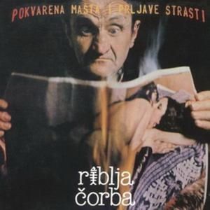 Album Riblja Corba - Pokvarena mašta i prljave strasti