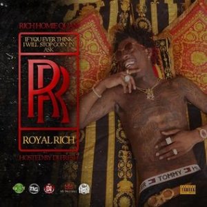 If You Ever Think I Will Stop Goin' in Ask RR (Royal Rich) Album 