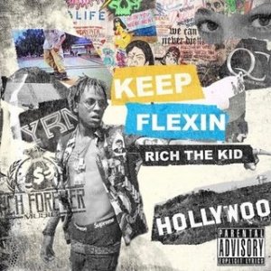 Album Rich The Kid - Keep Flexin