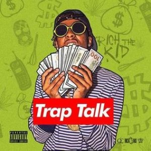 Album Rich The Kid - Trap Talk