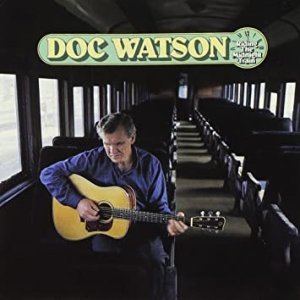 Album Doc Watson - Riding the Midnight Train