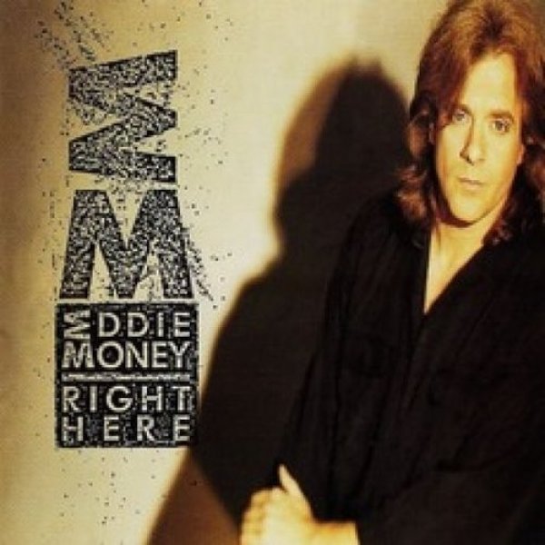 Album Eddie Money - Right Here