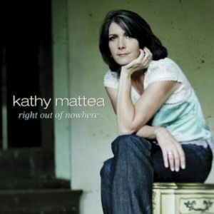 Album Kathy Mattea - Right Out of Nowhere