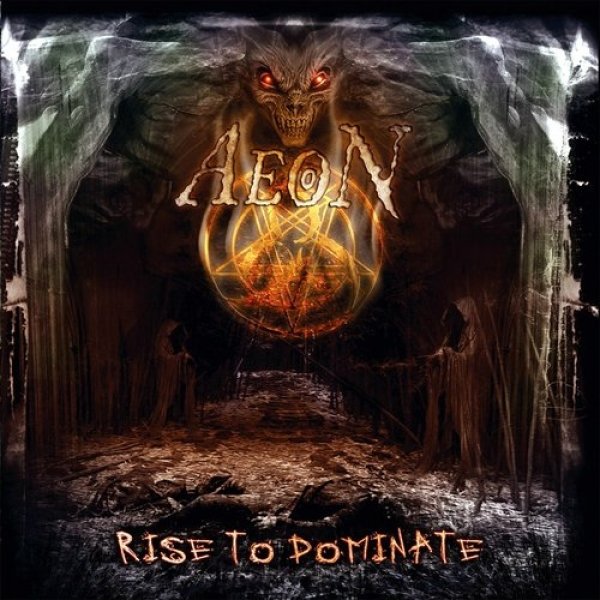 Album Aeon - Rise to Dominate