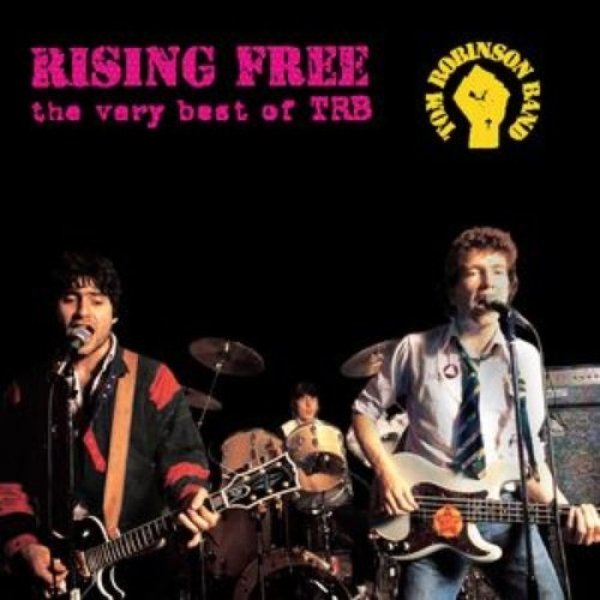 Album Tom Robinson Band - Rising Free - The Very Best Of TRB