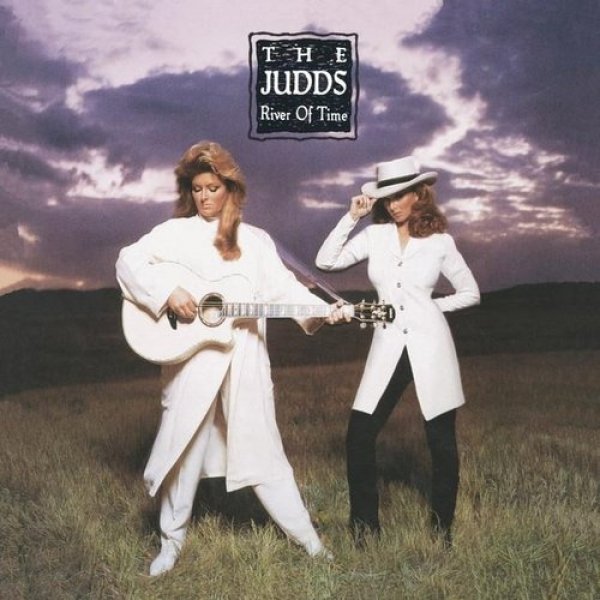 Album The Judds - River of Time