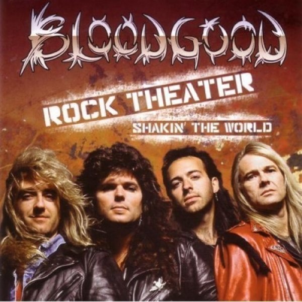 Album Bloodgood - Rock Theater - Shakin