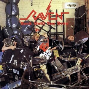 Album Raven - Rock Until You Drop