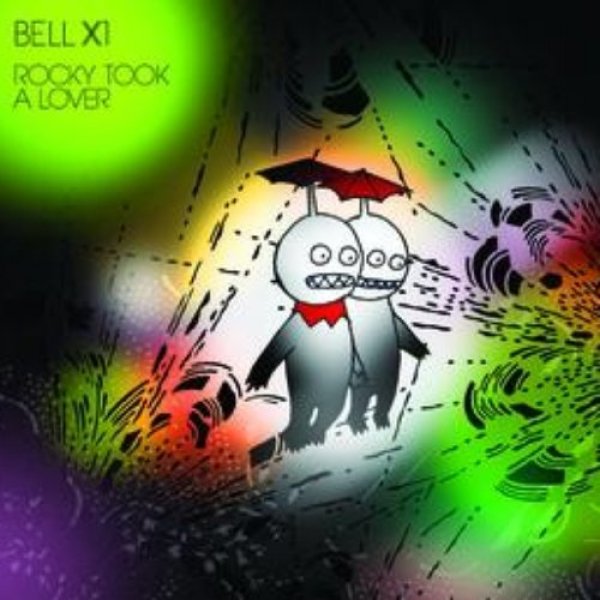 Album Bell X1 - Rocky Took a Lover