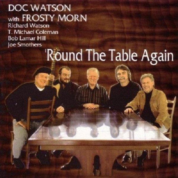 Album Doc Watson - Round the Table Again