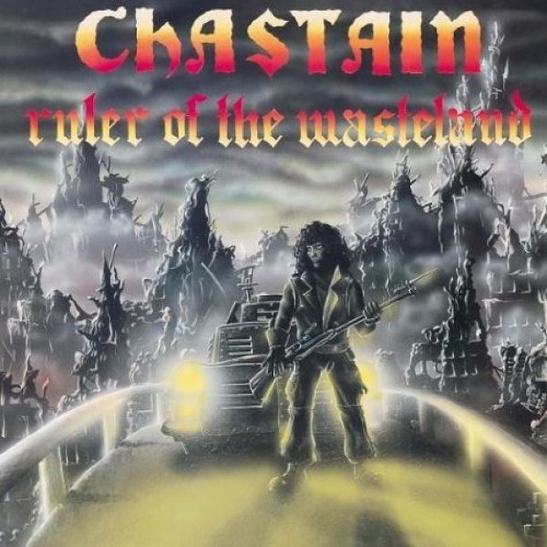 Chastain Ruler of the Wasteland, 1986