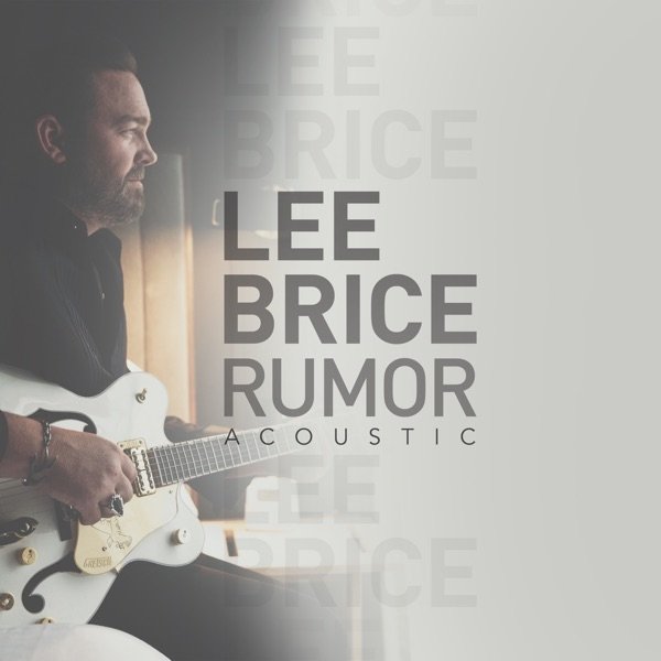 Album Lee Brice - Rumor