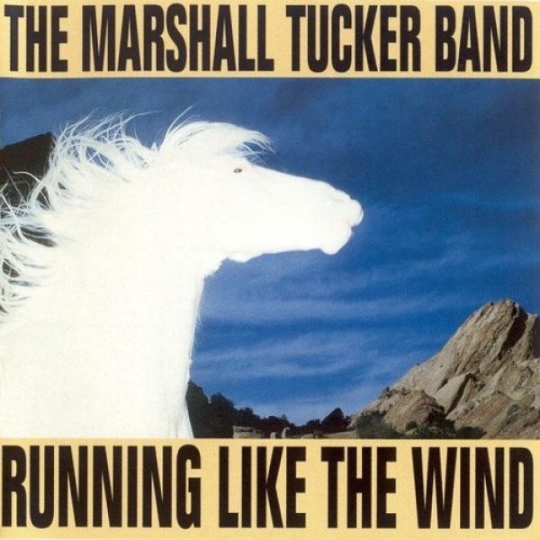 The Marshall Tucker Band Running Like the Wind, 1979
