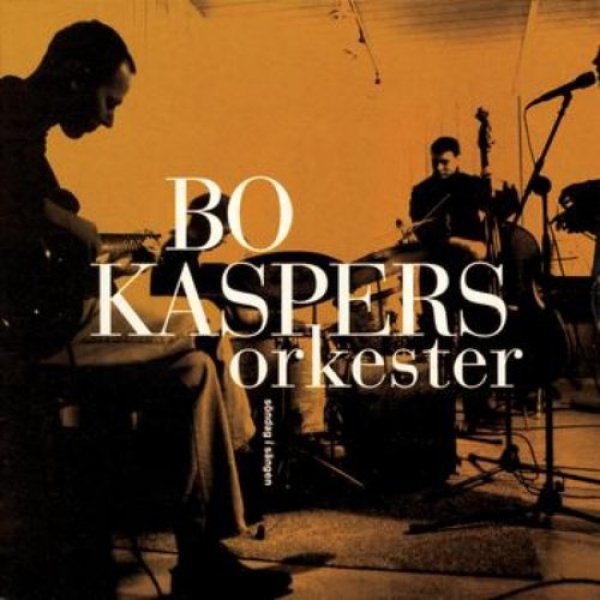 Album Bo Kaspers Orkester -  Söndag i sängen